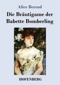 Bräutigame der Babette Bomberling