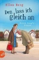 Den lass ich gleich an