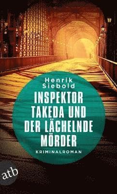 Inspektor Takeda und der lachelnde Morder