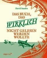 Das Buch, das wirklich nicht gelesen werden wollte