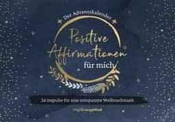 Positive Affirmationen für mich - Der Adventskalender
