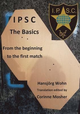 IPSC The Basics
