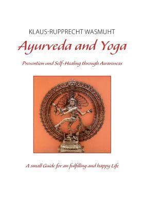 Ayurveda and Yoga