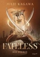 Fateless. Die Diebin