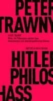 Hitler, die Philosophie und der Hass
