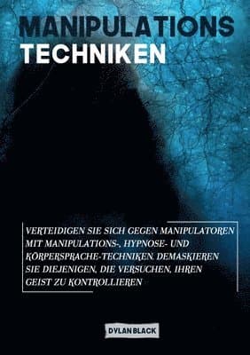 Manipulations Techniken