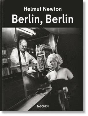 Helmut Newton. Berlin, Berlin