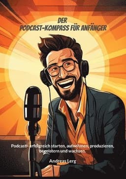 Podcast-Kompass für Anfänger