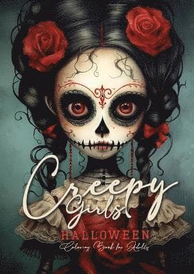 Creepy Girls Halloween Coloring Book for Adults