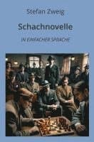 Schachnovelle: In Einfacher Sprache