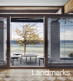Landmarks: The Modern House in Denmark