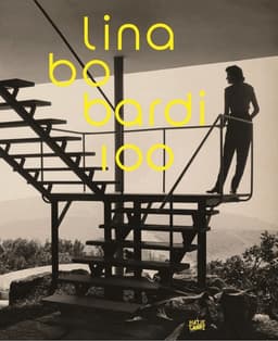 Lina Bo Bardi 100: Brazil's Alternative Path to Modernism