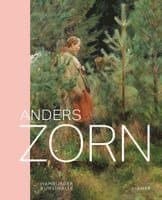 Anders Zorn - Schwedens Superstar
