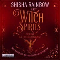 WitchSpirits - Erlerne die Hohe Hexenkunst