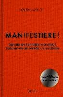 Manifestiere!