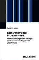 Fachkräftemangel in Deutschland