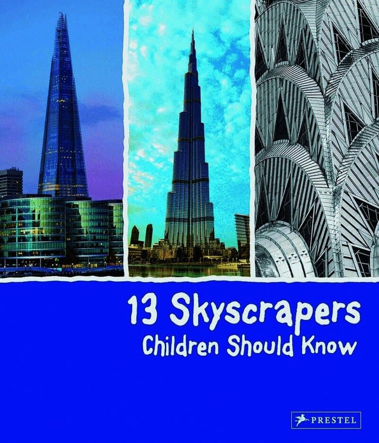 13 Skyscrapers Children Should Know