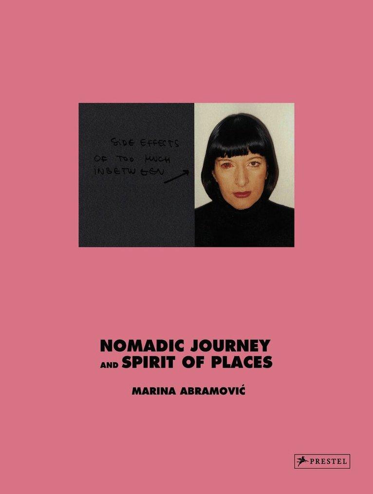 Marina Abramovic: Nomadic Journey and Spirit of Places