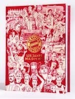 FC Bayern München: 125 Jahre Mia San Mia