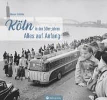 Köln in den 50er-Jahren