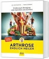 Arthrose endlich heilen