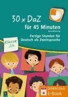 30 x DaZ für 45 Minuten - Klasse 3/4