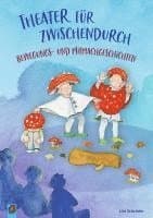 Theater für zwischendurch  Bewegungs- und Mitmachgeschichten