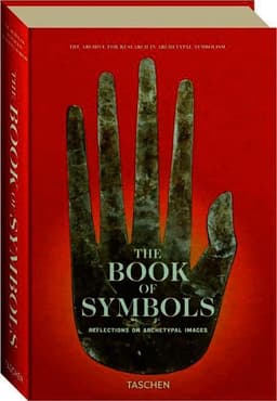 The Book of Symbols: Reflections on Archetypal Images