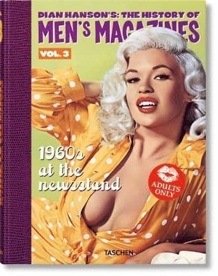 Dian Hanson’s: The History of Men’s Magazines