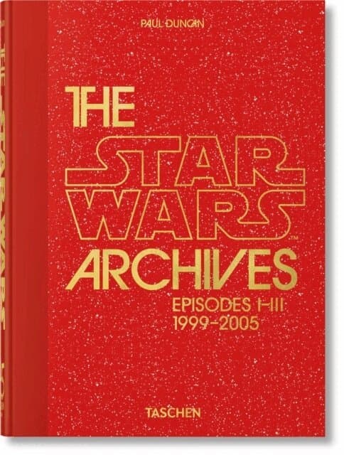 Star Wars Archives. 1999–2005. 45th Ed.