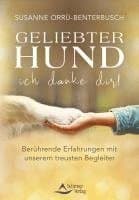 Geliebter Hund - ich danke dir!