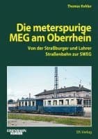 Die Meterspurige MEG am Oberrhein