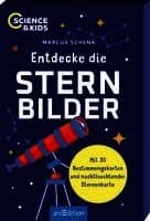 Science & Kids - Entdecke die Sternbilder