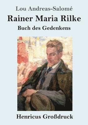 Rainer Maria Rilke (Großdruck)