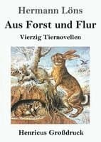 Aus Forst und Flur (Großdruck)