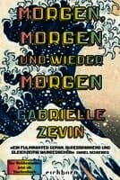 Morgen, morgen und wieder morgen