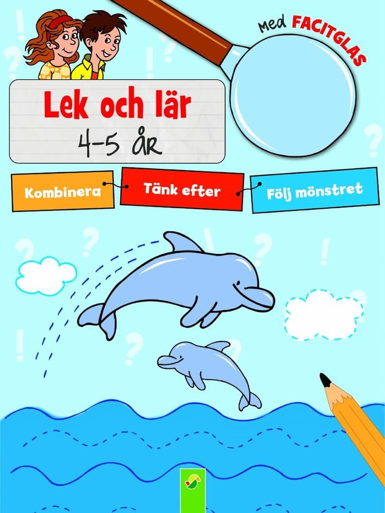 Lek och lär : kombinera, tänk efter, följ mönstret