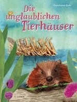 Die unglaublichen Tierhäuser