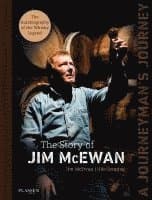 A Journeyman's Journey - The Story of Jim McEwan