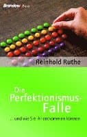 Die Perfektionismus-Falle
