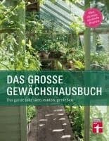 Das große Gewächshausbuch