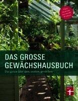 Das große Gewächshausbuch