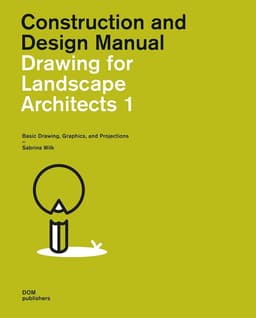 Drawing for Landscape Architects 1