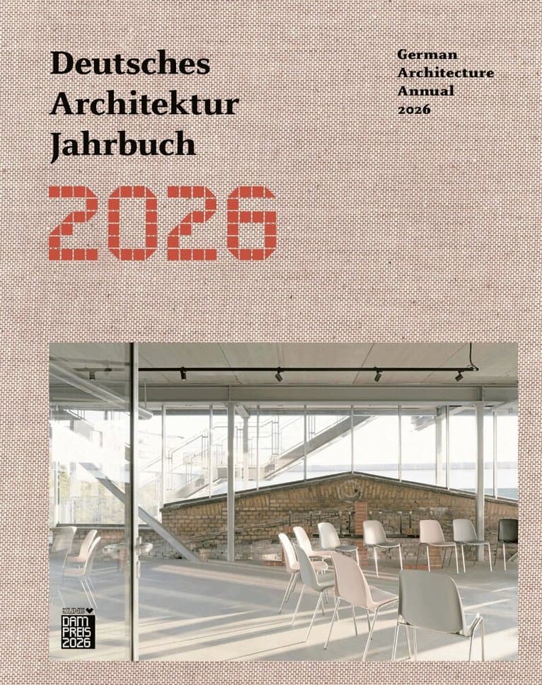 German Architecture Annual 2026/Deutsches Architektur Jahrbuch 2026