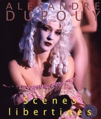 Scenes Libertines