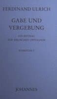 Gabe und Vergebung