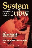 Glenn Gould - Musik und Zwangsneurose