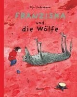 Franziska und die Wölfe