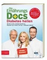 Die Ernährungs-Docs - Diabetes heilen