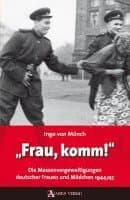 "Frau, komm!"